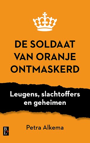 De soldaat van Oranje ontmaskerd