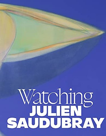 Julien Saudubray. Watching