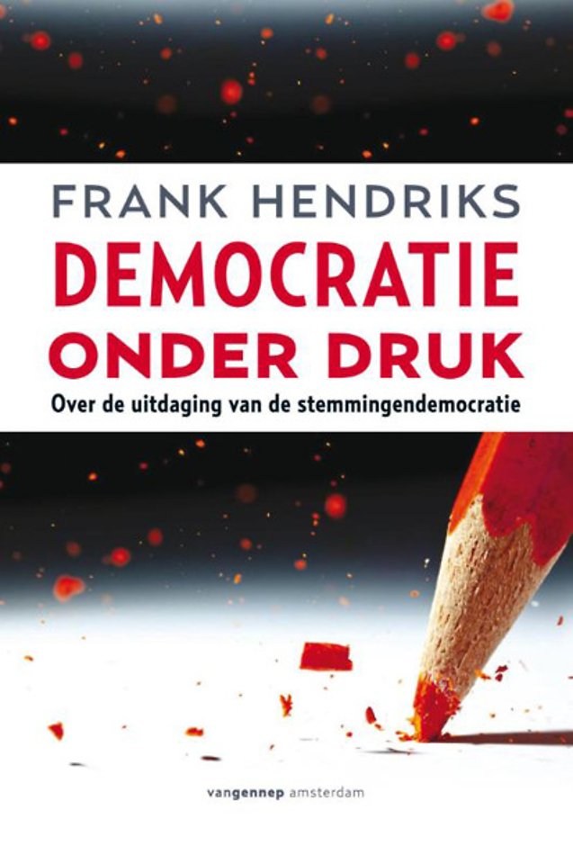 Democratie onder druk Democratie onder druk