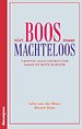 Niet boos maar machteloos