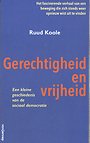 Gerechtigheid en vrijheid Gerechtigheid en vrijheid