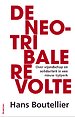 De neo-tribale revolte De neo-tribale revolte