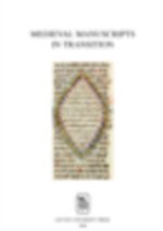 Medieval manuscripts in transition