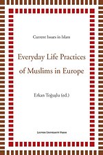 Everyday life practices of Muslims in Europe