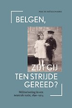 Belgen, zijt gij ten strijde gereed?
