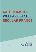Catholicism and the Welfare State in Secular France