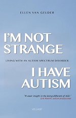I'm not strange, I have autism