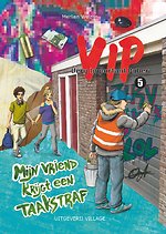 Mijn vriend krijgt een taakstraf