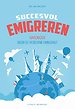 Succesvol emigreren Succesvol emigreren