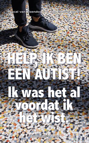 Help, ik ben een autist!