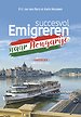 Succesvol emigreren naar Hongarije 2024/2025 Handboek
