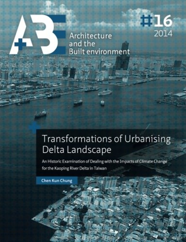 Transformations of urbanising delta landscape