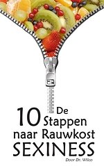 De 10 stappen naar rauwkost SEXINESS