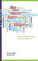 Hoe Koeien Hazen Vangen
