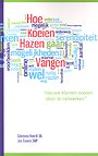 Hoe Koeien Hazen Vangen