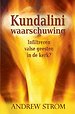 Kundalini Waarschuwing