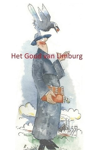 Het Goud van Limburg