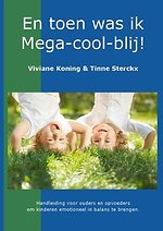 En toen werd ik mega-cool-blij!