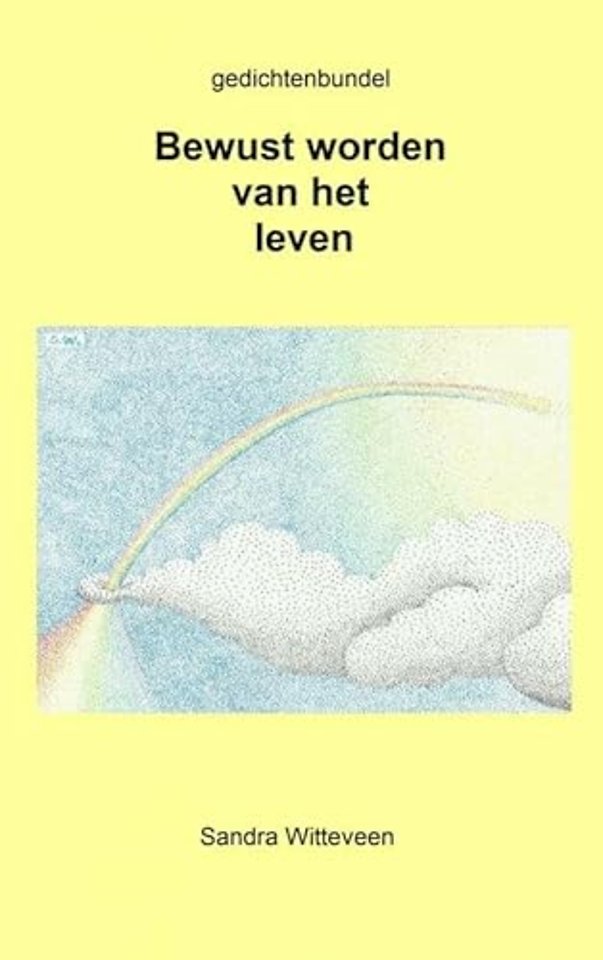 Bewust worden van het leven.