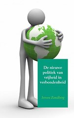 De nieuwe politiek van vrijheid in verbondenheid