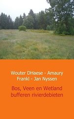 Bos, Veen en Wetland - buffers van rivierdebieten in West Europa