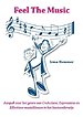 Feel The Music