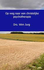 Op weg naar een christelijke psychotherapie