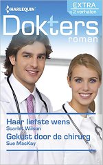 Haar liefste wens ; Gekust door de chirurg