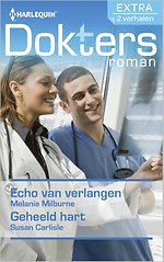 Echo van verlangen ; Geheeld hart