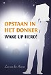 Opstaan in het donker Opstaan in het donker