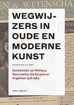 Wegwijzers in oude en moderne kunst, 1918-1965