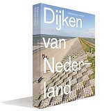 Dijken van Nederland Dijken van Nederland