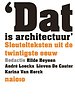 Dat is architectuur