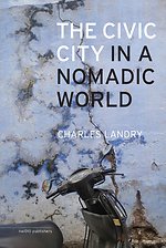 The civic city in a nomadic world