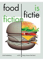 Food is Fictie / Food is Fiction