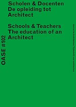 OASE 102 Scholen & docenten / Schools & Teachers