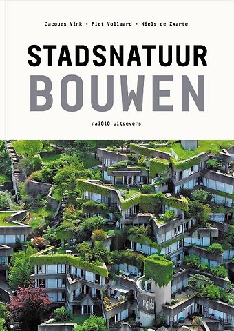Stadsnatuur bouwen