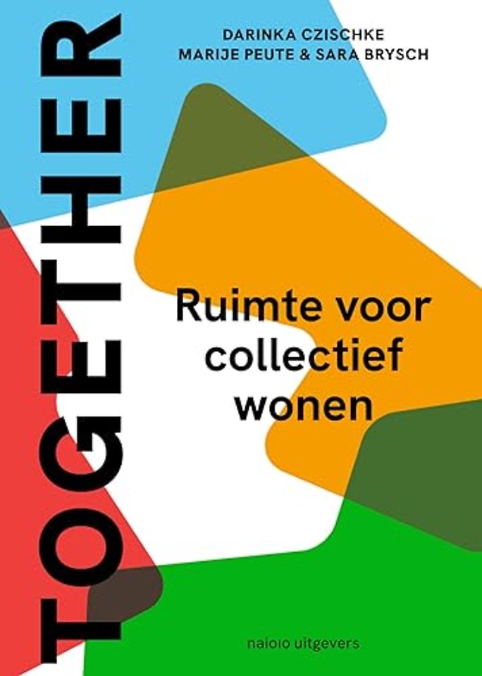 Together: Ruimte voor collectief wonen
