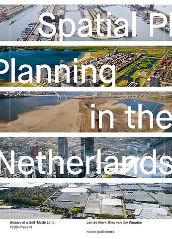 Spatial Planning in the Netherlands