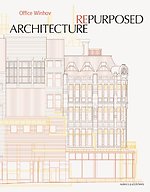 Architecture Repurposed