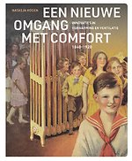 Een nieuwe omgang met comfort