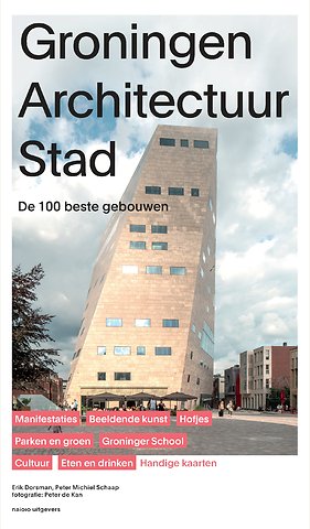 Groningen Architectuur Stad