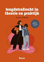 Jeugdstrafrecht in theorie en praktijk