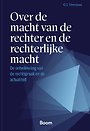 Over de macht van de rechter en de rechterlijke macht Over de macht van de rechter en de rechterlijke macht