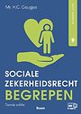 Socialezekerheidsrecht begrepen Socialezekerheidsrecht begrepen