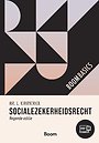 Boom Basics Socialezekerheidsrecht Boom Basics Socialezekerheidsrecht