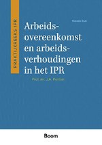 Arbeidsovereenkomst en arbeidsverhoudingen in het IPR