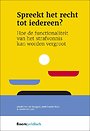 Spreekt het recht tot iedereen? Spreekt het recht tot iedereen?
