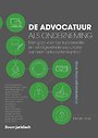 De advocatuur als onderneming De advocatuur als onderneming