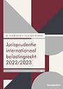 Jurisprudentie internationaal belastingrecht 2022/2023 Jurisprudentie internationaal belastingrecht 2022/2023